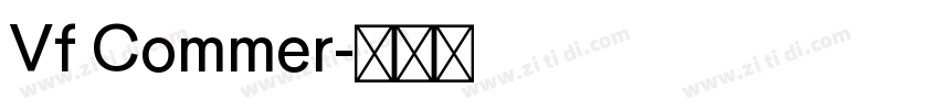 Vf Commer字体转换